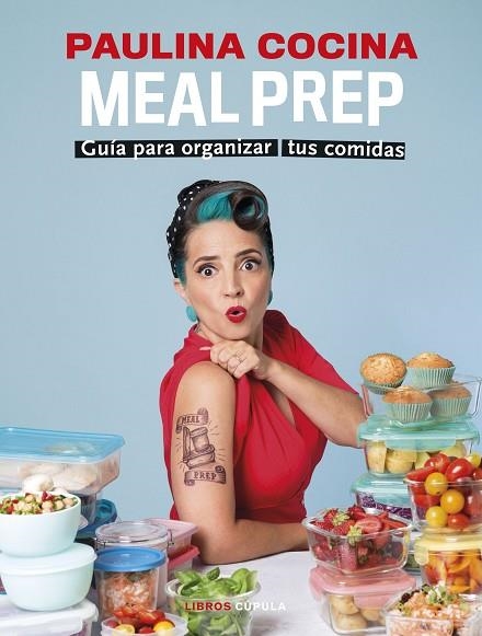 MEAL PREP | 9788448038892 | COCINA, PAULINA | Llibreria Drac - Llibreria d'Olot | Comprar llibres en català i castellà online