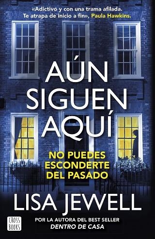 AÚN SIGUEN AQUÍ | 9788408281672 | JEWELL, LISA | Llibreria Drac - Llibreria d'Olot | Comprar llibres en català i castellà online