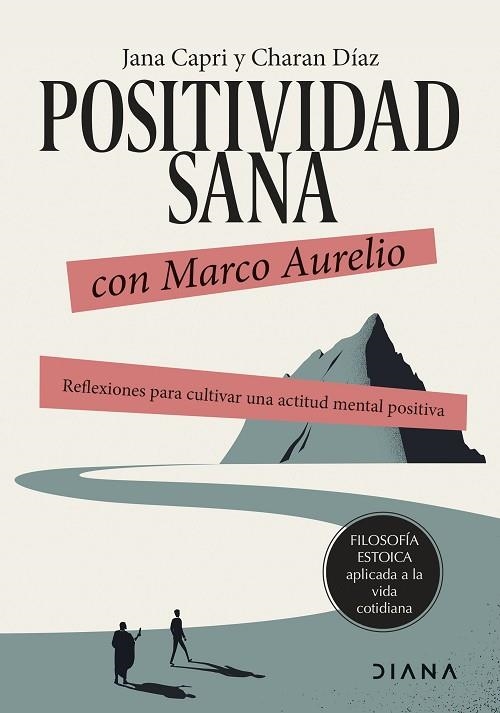 POSITIVIDAD SANA CON MARCO AURELIO | 9788411191173 | CAPRI, JANA; DÍAZ ARQUILLO, CHARAN | Llibreria Drac - Llibreria d'Olot | Comprar llibres en català i castellà online