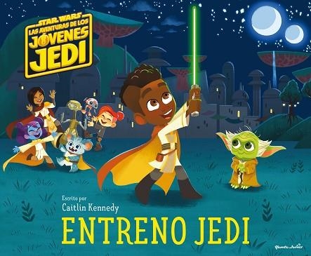 STAR WARS. LAS AVENTURAS DE LOS JÓVENES JEDI. ENTRENO JEDI | 9788408282440 | STAR WARS | Llibreria Drac - Llibreria d'Olot | Comprar llibres en català i castellà online