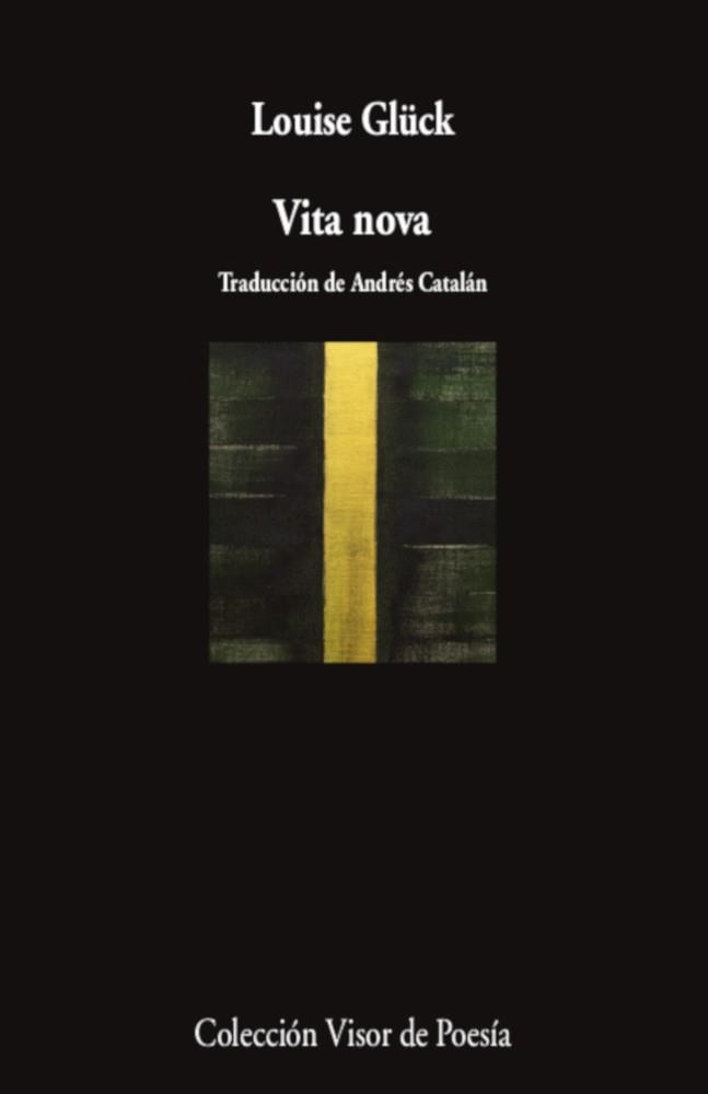 VITA NOVA | 9788498954838 | GLÜCK, LOUISE | Llibreria Drac - Librería de Olot | Comprar libros en catalán y castellano online