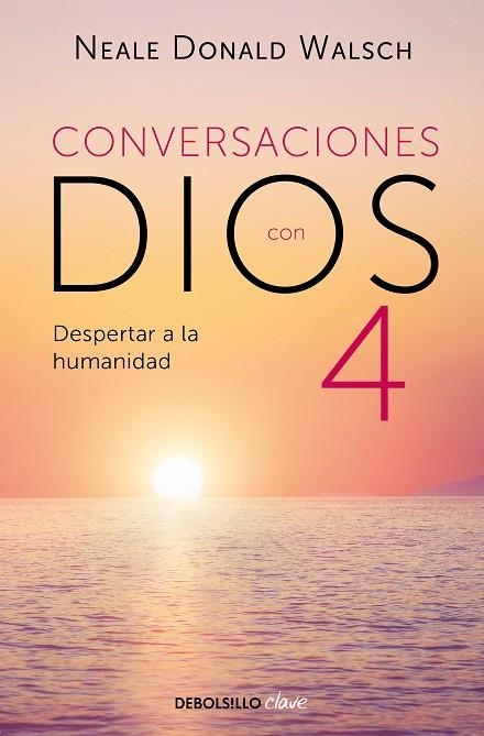 CONVERSACIONES CON DIOS IV | 9788466375641 | WALSCH, NEALE DONALD | Llibreria Drac - Llibreria d'Olot | Comprar llibres en català i castellà online