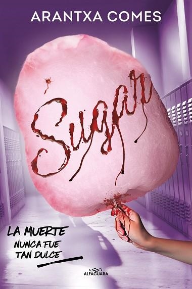 SUGAR | 9788419688088 | COMES, ARANTXA | Llibreria Drac - Llibreria d'Olot | Comprar llibres en català i castellà online