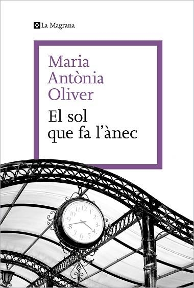 SOL QUE FA L'ÀNEC, EL | 9788419334589 | OLIVER, MARIA ANTÒNIA | Llibreria Drac - Librería de Olot | Comprar libros en catalán y castellano online