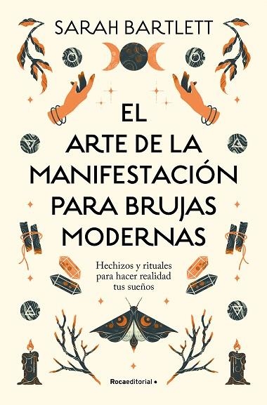 ARTE DE LA MANIFESTACIÓN PARA BRUJAS MODERNAS, EL | 9788419743770 | BARTLETT, SARAH | Llibreria Drac - Llibreria d'Olot | Comprar llibres en català i castellà online