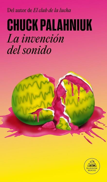 INVENCIÓN DEL SONIDO, LA | 9788439741923 | PALAHNIUK, CHUCK | Llibreria Drac - Llibreria d'Olot | Comprar llibres en català i castellà online