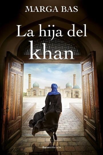 HIJA DEL KHAN, LA | 9788419743220 | BAS, MARGA | Llibreria Drac - Llibreria d'Olot | Comprar llibres en català i castellà online