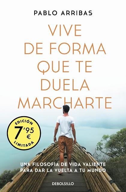 VIVE DE FORMA QUE TE DUELA MARCHARTE (EDICIÓN LIMITADA) | 9788466358767 | ARRIBAS, PABLO | Llibreria Drac - Llibreria d'Olot | Comprar llibres en català i castellà online