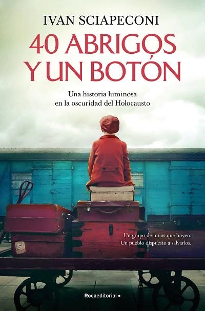 40 ABRIGOS Y UN BOTÓN | 9788419743688 | SCIAPECONI, IVAN | Llibreria Drac - Llibreria d'Olot | Comprar llibres en català i castellà online