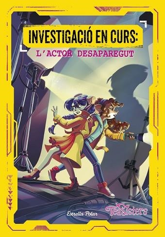 ACTOR DESAPAREGUT, L' (TEA STILTON INVESTIGACIÓ EN CURS 1) | 9788413897356 | STILTON, TEA | Llibreria Drac - Librería de Olot | Comprar libros en catalán y castellano online