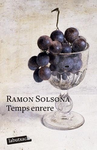 TEMPS ENRERE | 9788419107954 | SOLSONA, RAMON | Llibreria Drac - Librería de Olot | Comprar libros en catalán y castellano online