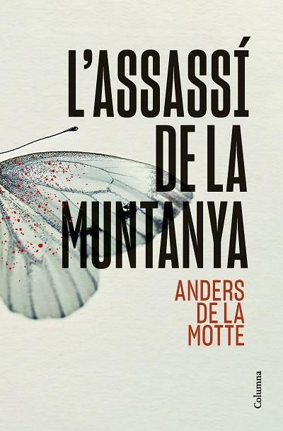 ASSASSÍ DE LA MUNTANYA, L' | 9788466431392 | DE LA MOTTE, ANDERS | Llibreria Drac - Llibreria d'Olot | Comprar llibres en català i castellà online