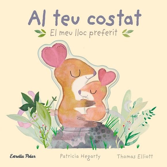 AL TEU COSTAT. EL MEU LLOC PREFERIT | 9788413896069 | HEGARTY, PATRICIA | Llibreria Drac - Llibreria d'Olot | Comprar llibres en català i castellà online