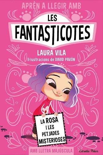 ROSA I LES PETJADES MISTERIOSES, LA (APRÈN A LLEGIR AMB LES FANTASTICOTES 7) | 9788413897233 | VILA, LAURA | Llibreria Drac - Librería de Olot | Comprar libros en catalán y castellano online