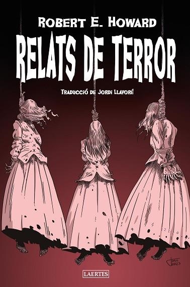 RELATS DE TERROR | 9788419676306 | HOWARD, ROBERT E. | Llibreria Drac - Llibreria d'Olot | Comprar llibres en català i castellà online