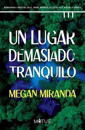 UN LUGAR DEMASIADO TRANQUILO | 9788419767127 | MIRANDA, MEGAN | Llibreria Drac - Llibreria d'Olot | Comprar llibres en català i castellà online