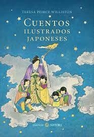 CUENTOS ILUSTRADOS JAPONESES | 9788419035684 | PEIRCE WILLISTON, TERESA | Llibreria Drac - Llibreria d'Olot | Comprar llibres en català i castellà online