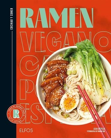 RAMEN (COCINAR Y COMER) | 9788419785794 | CASTELLO, LEILA | Llibreria Drac - Llibreria d'Olot | Comprar llibres en català i castellà online