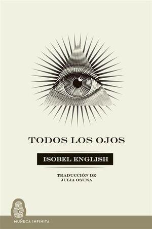 TODOS LOS OJOS | 9788412595697 | ENGLISH, ISOBEL | Llibreria Drac - Llibreria d'Olot | Comprar llibres en català i castellà online