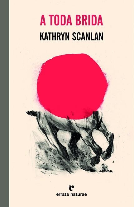 A TODA BRIDA | 9788419158550 | SCANLAN, KATHRYN | Llibreria Drac - Llibreria d'Olot | Comprar llibres en català i castellà online