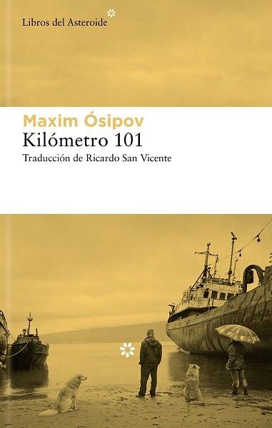 KILÓMETRO 101 | 9788419089786 | ÓSIPOV, MAKSIM | Llibreria Drac - Llibreria d'Olot | Comprar llibres en català i castellà online