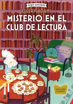 MISTERIO EN EL CLUB DE LECTURA | 9788419599407 | ADAMS, ELLERY | Llibreria Drac - Llibreria d'Olot | Comprar llibres en català i castellà online