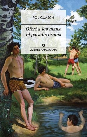 OFERT A LES MANS, EL PARADÍS CREMA | 9788433922045 | GUASCH, POL | Llibreria Drac - Librería de Olot | Comprar libros en catalán y castellano online