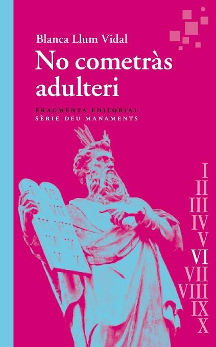 NO COMETRÀS ADULTERI | 9788417796983 | VIDAL, BLANCA LLUM | Llibreria Drac - Librería de Olot | Comprar libros en catalán y castellano online