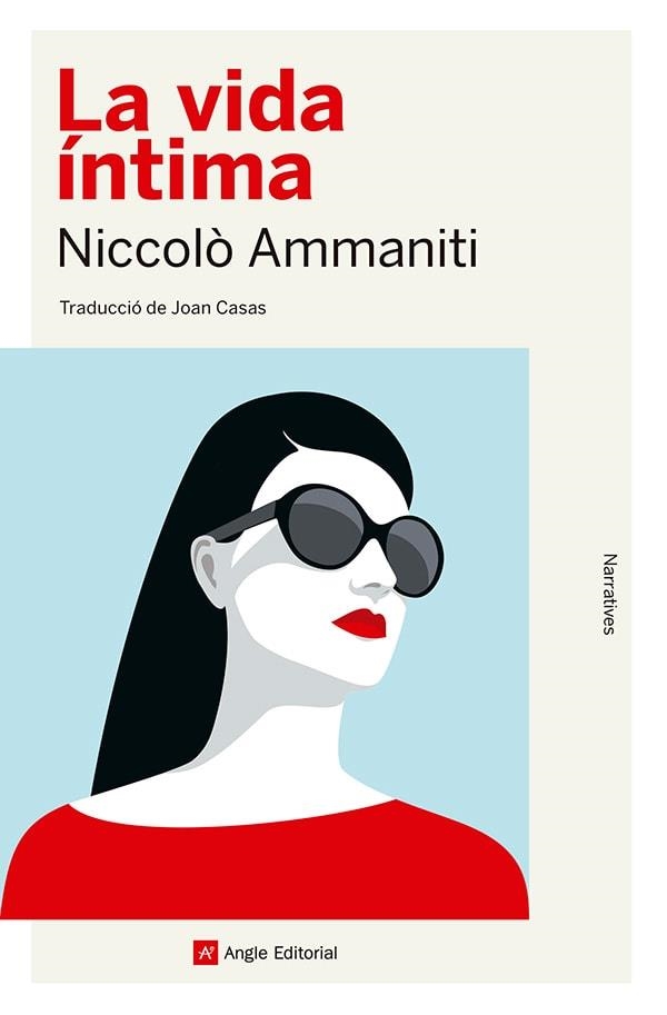 VIDA ÍNTIMA, LA | 9788410112056 | AMMANITI, NICCOLÒ | Llibreria Drac - Librería de Olot | Comprar libros en catalán y castellano online