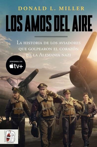 AMOS DEL AIRE, LOS | 9788412744323 | MILLER, DONALD L. | Llibreria Drac - Llibreria d'Olot | Comprar llibres en català i castellà online