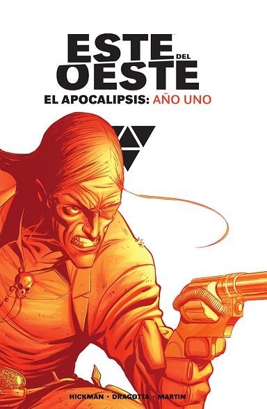 ESTE DEL OESTE INTEGRAL. EL APOCALIPSIS: AÑO UNO | 9788467966794 | HICKMAN; DRAGOTTA; MARTIN | Llibreria Drac - Llibreria d'Olot | Comprar llibres en català i castellà online