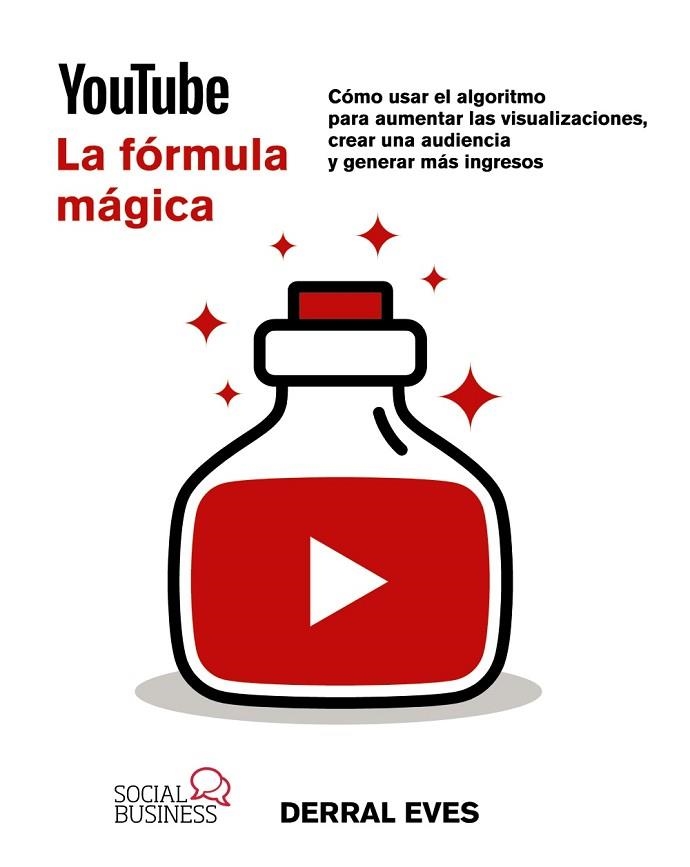 YOUTUBE. LA FÓRMULA MÁGICA | 9788441549104 | DERRAL, EVES | Llibreria Drac - Llibreria d'Olot | Comprar llibres en català i castellà online