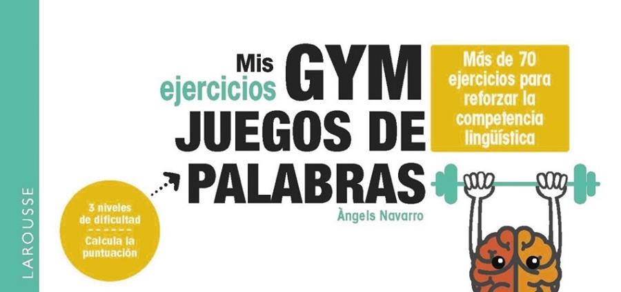 MIS EJERCICIOS GYM JUEGOS DE PALABRAS | 9788419739582 | NAVARRO, ÀNGELS | Llibreria Drac - Llibreria d'Olot | Comprar llibres en català i castellà online