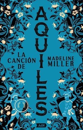 CANCIÓN DE AQUILES, LA | 9788411485166 | MILLER, MADELINE | Llibreria Drac - Librería de Olot | Comprar libros en catalán y castellano online