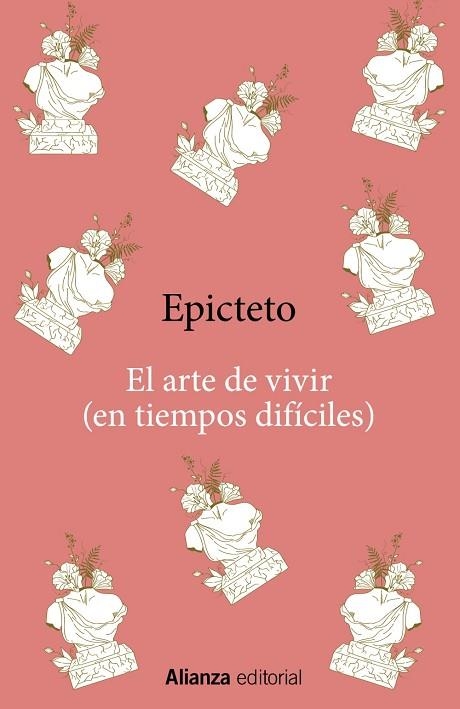 ARTE DE VIVIR (EN TIEMPOS DIFÍCILES), EL | 9788411485128 | EPICTETO | Llibreria Drac - Librería de Olot | Comprar libros en catalán y castellano online