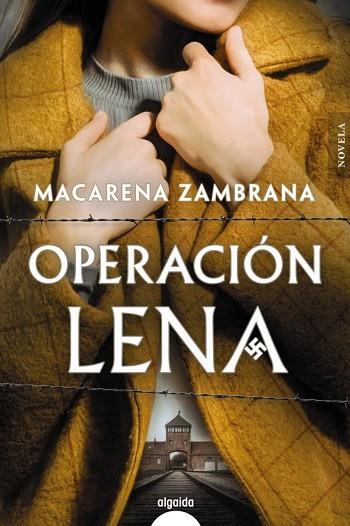 OPERACIÓN LENA | 9788491898818 | ZAMBRANA, MACARENA | Llibreria Drac - Llibreria d'Olot | Comprar llibres en català i castellà online