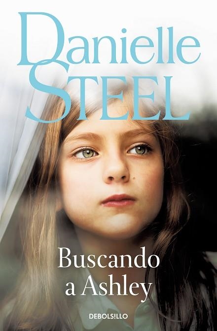 BUSCANDO A ASHLEY | 9788466373388 | STEEL, DANIELLE | Llibreria Drac - Librería de Olot | Comprar libros en catalán y castellano online