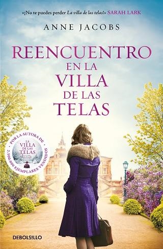 REENCUENTRO EN LA VILLA DE LAS TELAS (LA VILLA DE LAS TELAS 6) | 9788466374750 | JACOBS, ANNE | Llibreria Drac - Librería de Olot | Comprar libros en catalán y castellano online