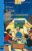 CLUB DE LOS CORAZONES SOLITARIOS, EL | 9788434867147 | STARRK, ULF | Llibreria Drac - Llibreria d'Olot | Comprar llibres en català i castellà online