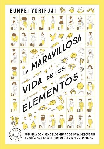 MARAVILLOSA VIDA DE LOS ELEMENTOS, LA | 9788419654830 | YORIFUJI, BUNPEI | Llibreria Drac - Llibreria d'Olot | Comprar llibres en català i castellà online