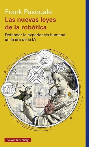 LAS NUEVAS LEYES DE LA ROBÓTICA | 9788419738851 | PASQUALE, FRANK | Llibreria Drac - Llibreria d'Olot | Comprar llibres en català i castellà online