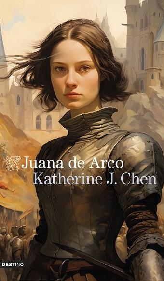 JUANA DE ARCO | 9788423364749 | CHEN, KATHERINE J. | Llibreria Drac - Llibreria d'Olot | Comprar llibres en català i castellà online