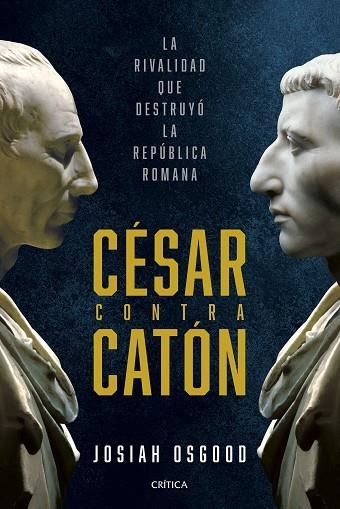 CÉSAR CONTRA CATÓN | 9788491996118 | OSGOOD, JOSIAH | Llibreria Drac - Llibreria d'Olot | Comprar llibres en català i castellà online