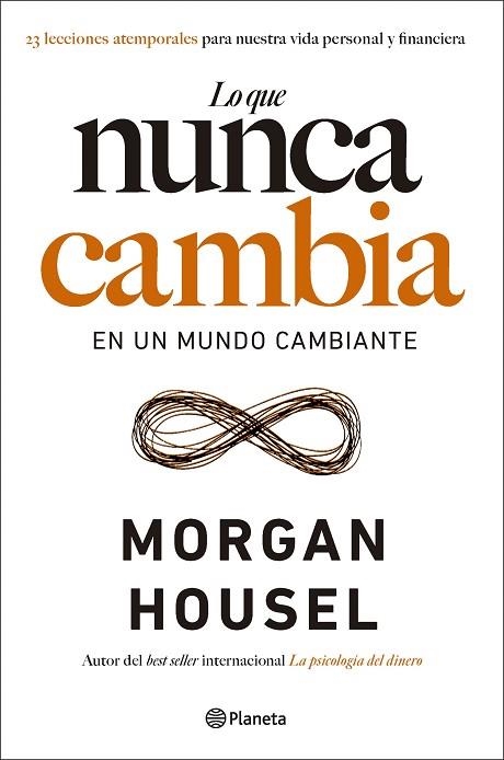 LO QUE NUNCA CAMBIA | 9788408283430 | HOUSEL, MORGAN | Llibreria Drac - Llibreria d'Olot | Comprar llibres en català i castellà online