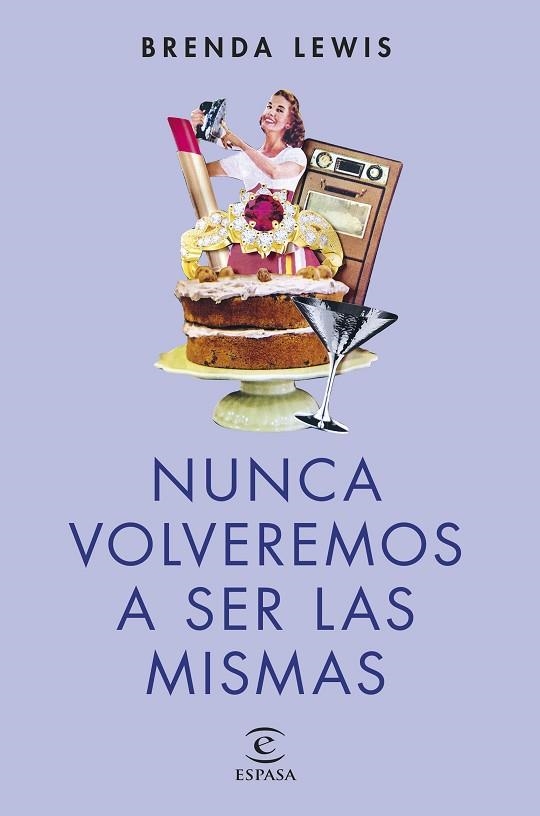 NUNCA VOLVEREMOS A SER LAS MISMAS (NUEVA PRESENTACIÓN) | 9788467071665 | LEWIS, BRENDA | Llibreria Drac - Llibreria d'Olot | Comprar llibres en català i castellà online