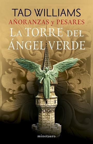 AÑORANZAS Y PESARES Nº 04/04 LA TORRE DEL ÁNGEL VERDE | 9788445016527 | WILLIAMS, TAD | Llibreria Drac - Librería de Olot | Comprar libros en catalán y castellano online