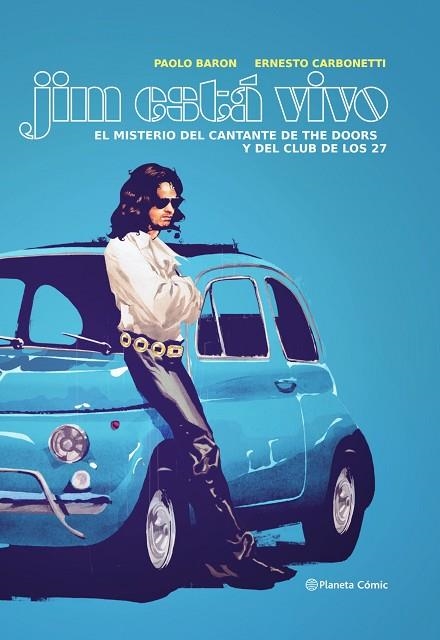 JIM LIVES. EL MISTERIO DEL CANTANTE DE THE DOORS Y EL CLUB DE LOS 27 | 9788411407397 | BARON, PAOLO; CARBONETTI, ERNESTO | Llibreria Drac - Llibreria d'Olot | Comprar llibres en català i castellà online