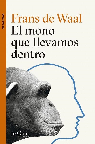 MONO QUE LLEVAMOS DENTRO, EL | 9788411074025 | DE WAAL, FRANS | Llibreria Drac - Llibreria d'Olot | Comprar llibres en català i castellà online