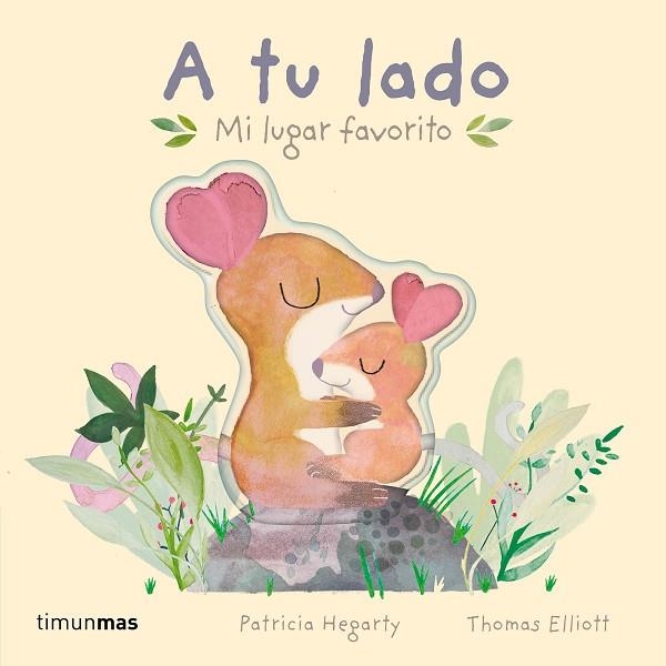 A TU LADO. MI LUGAR FAVORITO | 9788408275718 | HEGARTY, PATRICIA | Llibreria Drac - Llibreria d'Olot | Comprar llibres en català i castellà online