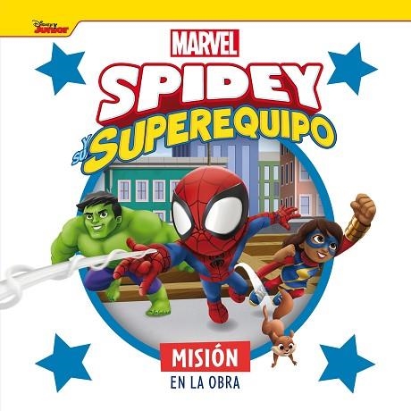 SPIDEY Y SU SUPEREQUIPO. MISIÓN EN LA OBRA | 9788418610691 | MARVEL | Llibreria Drac - Llibreria d'Olot | Comprar llibres en català i castellà online